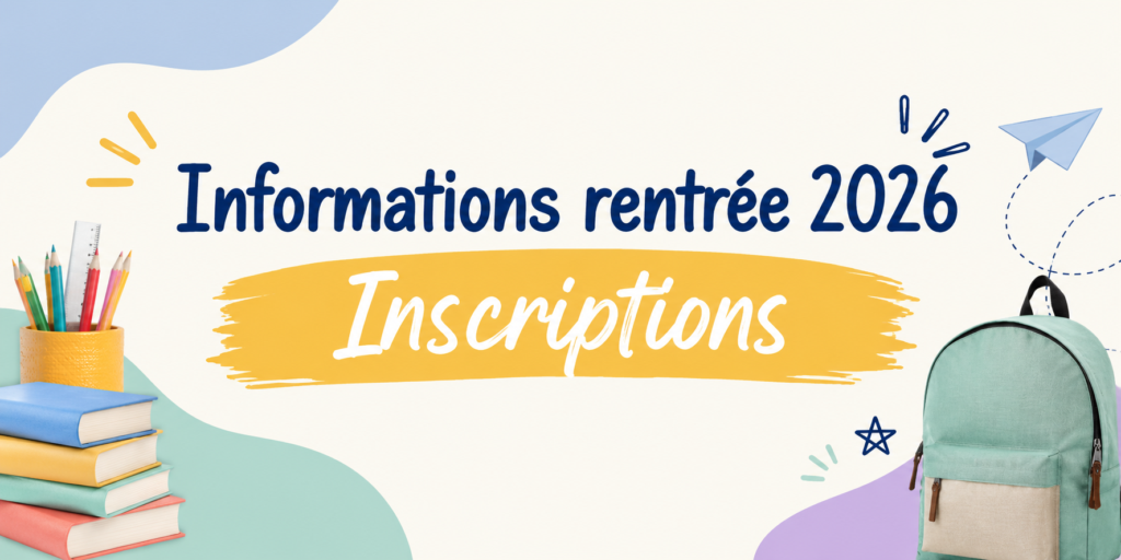 informations-rentree-2026-et-inscriptions